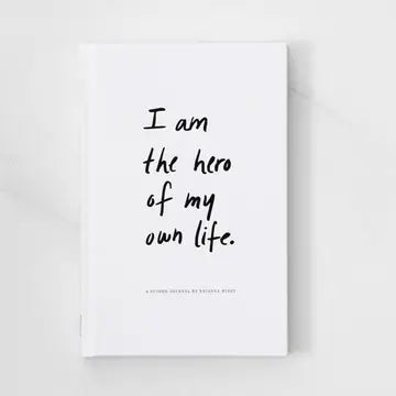 I Am the Hero of My  Own Life - Guided Journal